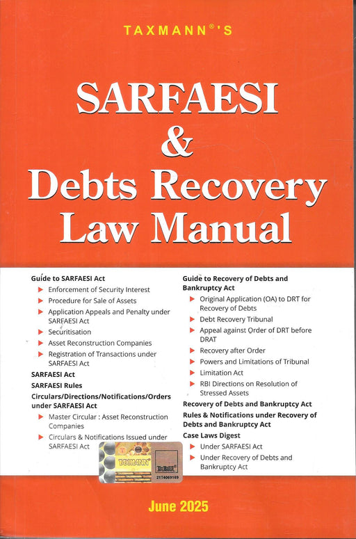 Cover of 'SARFAESI & Debts Recovery Law Manual' by Taxmann, June 2025 edition, featuring guidance on SARFAESI Act, DRT process, RBI directives, and recovery case laws.