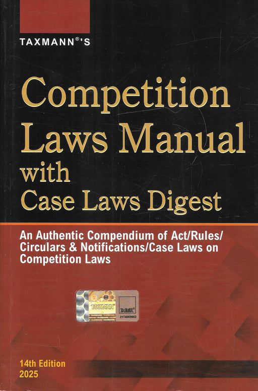 Cover of 'Competition Laws Manual with Case Laws Digest' 14th Edition 2025 by Taxmann, featuring a comprehensive compilation of competition law statutes, circulars, notifications, and case summaries for legal professionals.