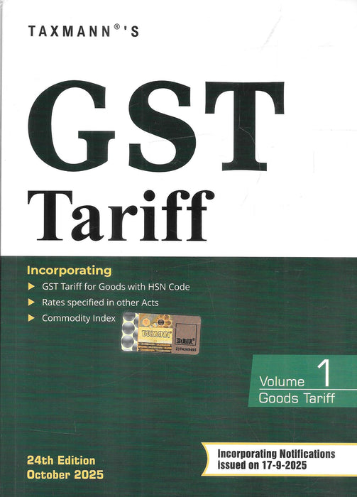 Cover of Taxmann’s GST Tariff Volume 1: Goods Tariff, 24th Edition (October 2025), featuring HSN codes, GST rates, commodity index, and notifications up to 17-9-2025.