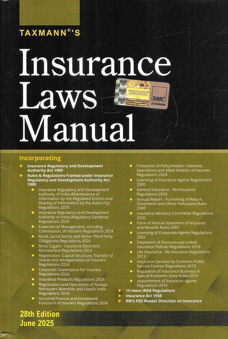 Cover of 'Insurance Laws Manual' 28th Edition June 2025 by Taxmann, featuring updates to IRDA regulations, policyholder protection, insurance agent rules, and key regulatory changes for the insurance sector in India.