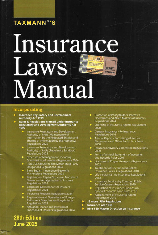 Cover of 'Insurance Laws Manual' 28th Edition June 2025 by Taxmann, featuring updates to IRDA regulations, policyholder protection, insurance agent rules, and key regulatory changes for the insurance sector in India.