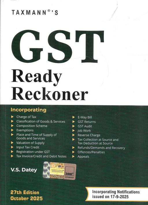 Front cover of Taxmann’s GST Ready Reckoner 27th Edition October 2025 by V.S. Datey, featuring key GST topics and updated notifications up to 17 September 2025, a must-have reference for lawyers and tax professionals.