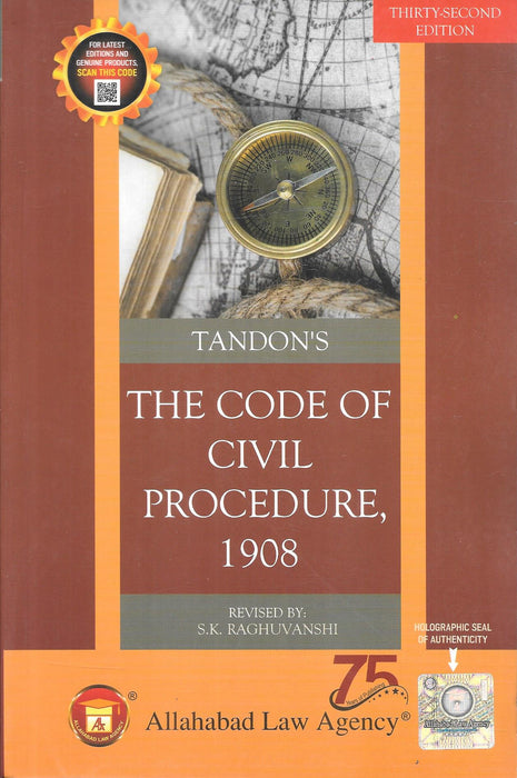 Tandon's Code of Civil Procedure 1908 32nd Edition revised by S.K. Raghuvanshi Allahabad Law Agency