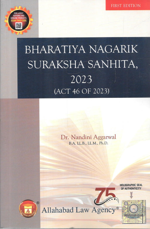 Bharatiya Nagarik Suraksha Sanhita 2023 by Dr Nandini Aggarwal First Edition Allahabad Law Agency