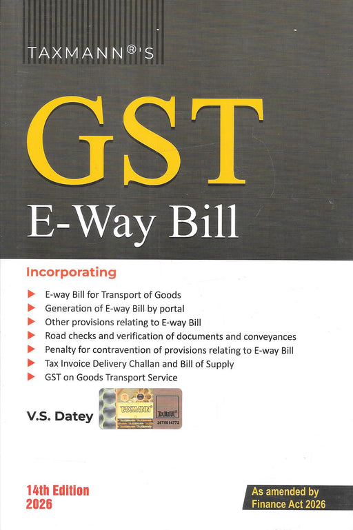 Cover image of GST E-Way Bill by VS Datey 14th Edition 2026 published by Taxmann