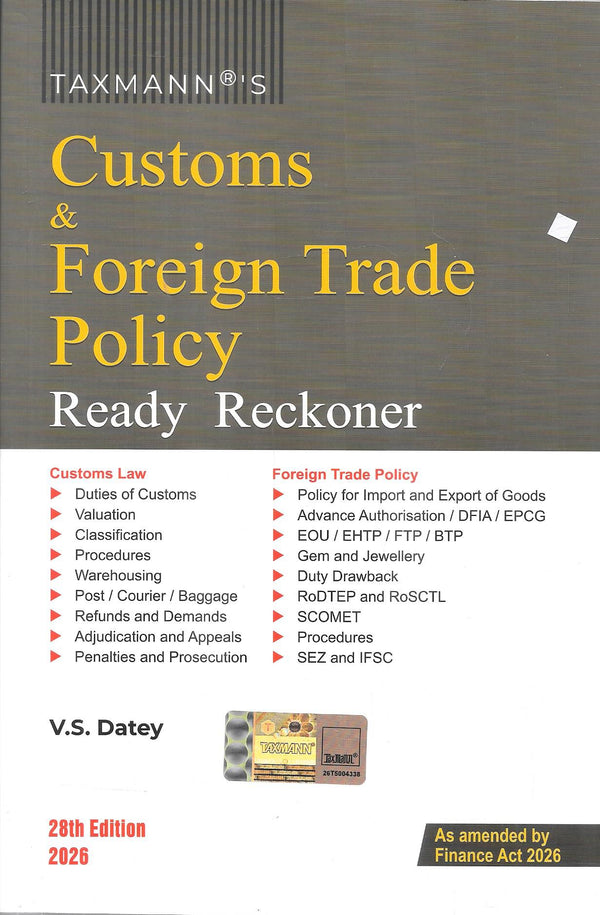 Customs and Foreign Trade Policy Ready Reckoner VS Datey 2026 Edition ...