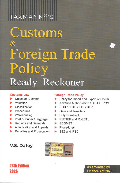 Cover of Customs and Foreign Trade Policy Ready Reckoner by VS Datey 28th edition 2026 updated as per Finance Act featuring customs law valuation classification EPCG SEZ duty drawback and export import policy