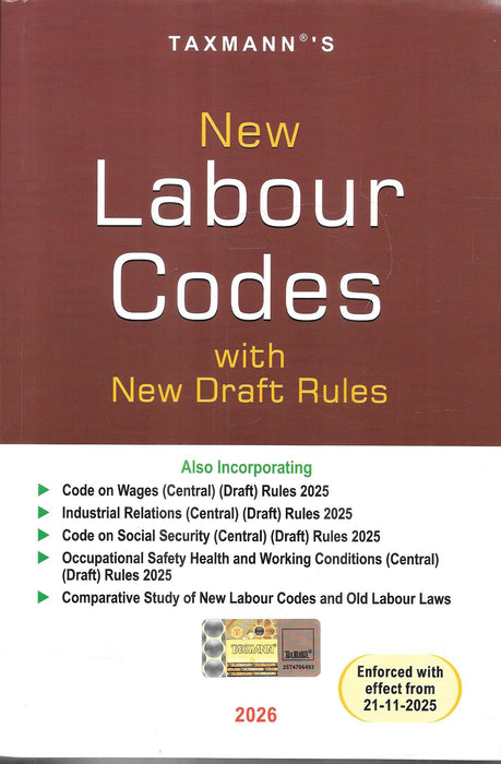 Front cover of New Labour Codes with New Draft Rules 2026 by Taxmann, presenting India’s four labour codes with Central Draft Rules 2025, comparative study of old labour laws, and updated compliance framework effective from 21 November 2025.