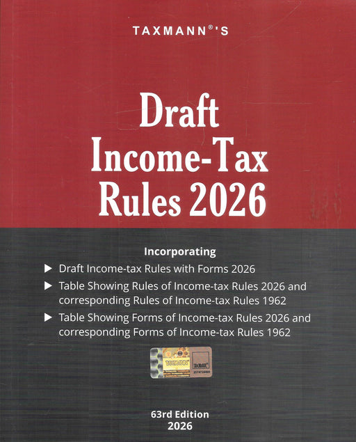 Front cover of Taxmann Draft Income Tax Rules 2026 63rd Edition featuring comparative tables of 2026 draft rules and corresponding Income-tax Rules 1962 for tax professionals and corporate advisory reference.