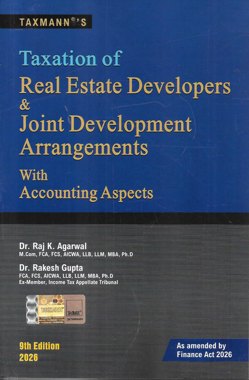 Taxation of Real Estate Developers Joint Development Arrangements book cover 9th edition 2026 with accounting aspects Finance Act updated guide for chartered accountants real estate lawyers and developers handling taxation and compliance in India.