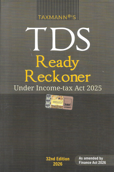 TDS Ready Reckoner by VS Datey 32nd edition 2026 Taxmann book cover focusing on tax deducted at source provisions compliance rates returns and Finance Act 2026 updates for chartered accountants and tax professionals in India.