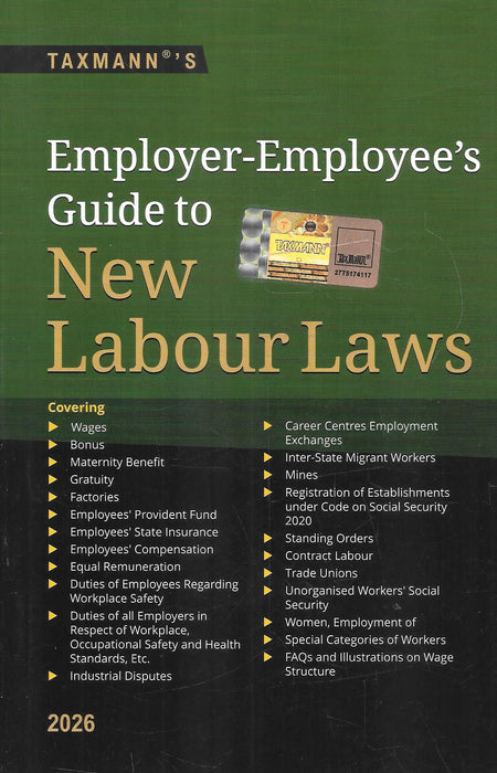Employer-Employee's Guide to New Labour Laws, 2026 Edition, published by Taxmann, covering Labour Codes, wages, EPF, ESI, industrial relations, social security, and employment compliance.