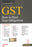 GST How to Meet Your Obligations by S S Gupta 17th Edition 2026 Taxmann two volume GST law and compliance guide