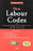 Cover of New Labour Codes 2026 Edition by Taxmann, featuring comparative study of new and old labour laws with explanations of wages, industrial relations, social security, and occupational safety codes.