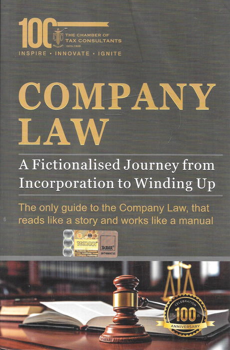Company Law A Fictionalised Journey from Incorporation to Winding Up, Taxmann 100th Anniversary Edition, story-based guide to the Companies Act 2013