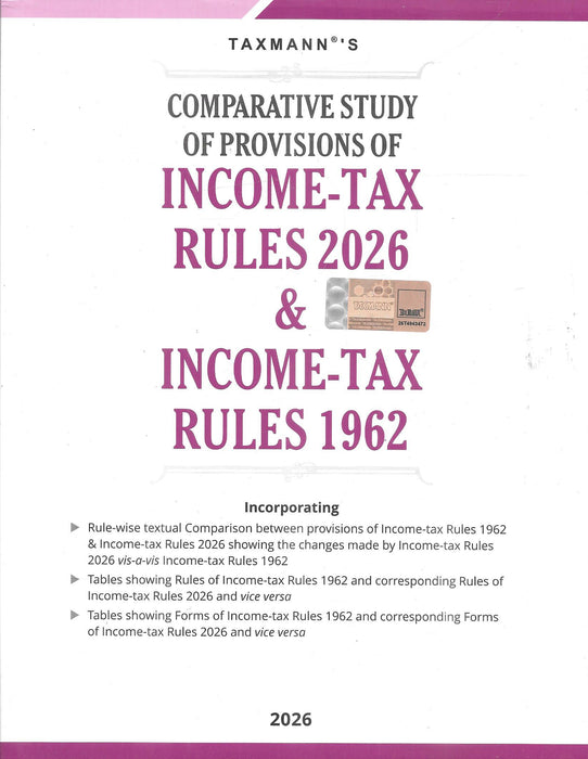 Comparative Study of Income Tax Rules 2026 and Income Tax Rules 1962 by Taxmann book showing detailed side by side analysis for chartered accountants tax professionals and legal practitioners handling compliance and advisory work