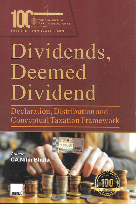 Dividends, Deemed Dividend by CA Nitin Bhuta, Taxmann 100th Anniversary Edition on dividend declaration, distribution and taxation