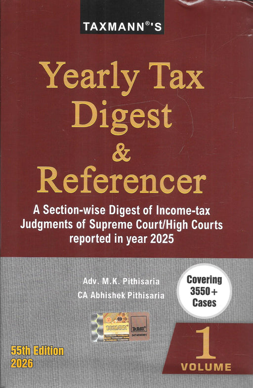 Cover image of Yearly Tax Digest and Referencer 55th Edition 2026 by MK Pithisaria and Abhishek Pithisaria, a two-volume Income Tax case law digest covering Supreme Court, High Court and ITAT judgments reported in 2025.