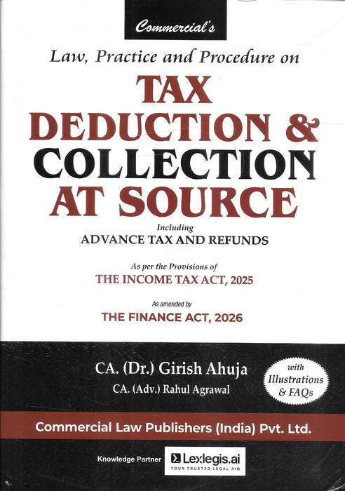 Law Practice and Procedure on Tax Deduction and Collection at Source 23rd Edition 2026 by Girish Ahuja