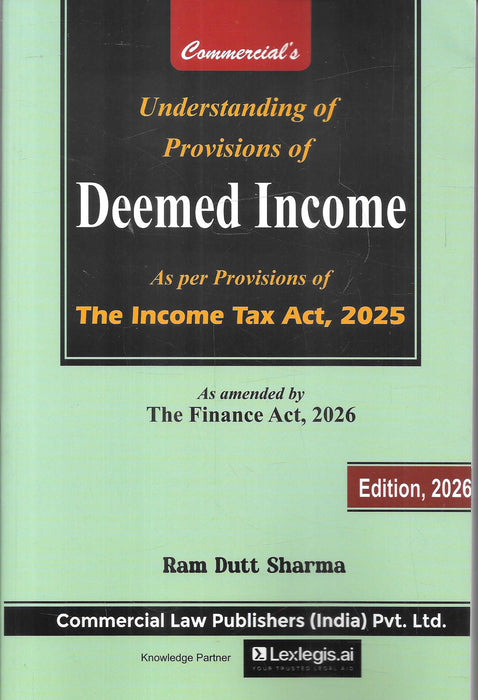 Understanding provisions of deemed income book by Ram Dutt Sharma 2026 edition showing green cover focused on income tax sections like unexplained cash credits investments and expenditures useful for chartered accountants tax professionals and legal practitioners in India.