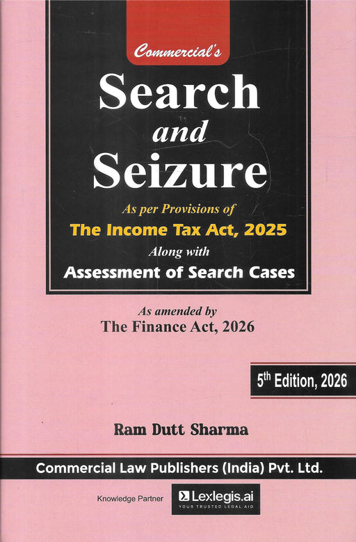Search and Seizure by Ram Dutt Sharma 2026 edition book covering income tax raid procedures assessment of search cases rights duties and legal provisions for chartered accountants tax lawyers and compliance professionals