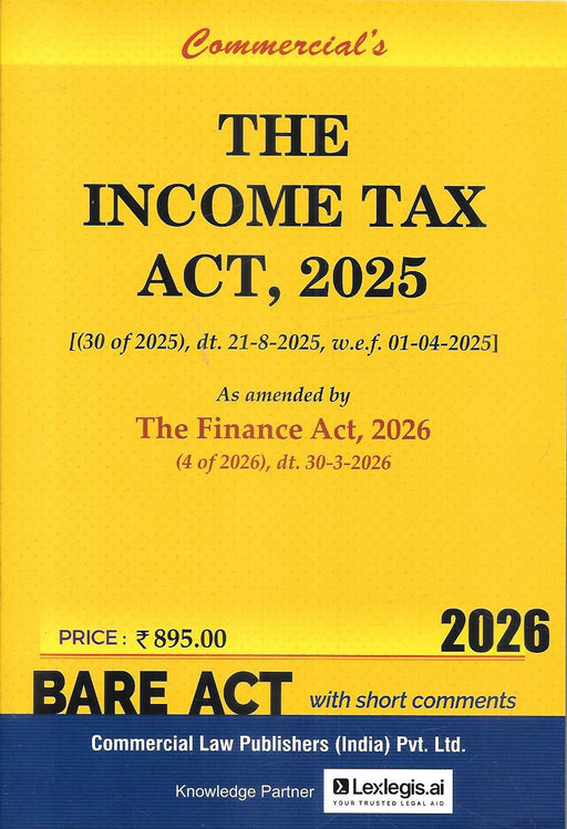 Income Tax Act 2025 pocket bare act with short comments 2026 edition yellow cover showing updated provisions as per Finance Act 2026 designed for law students advocates and tax professionals for quick reference and portable legal use in India.