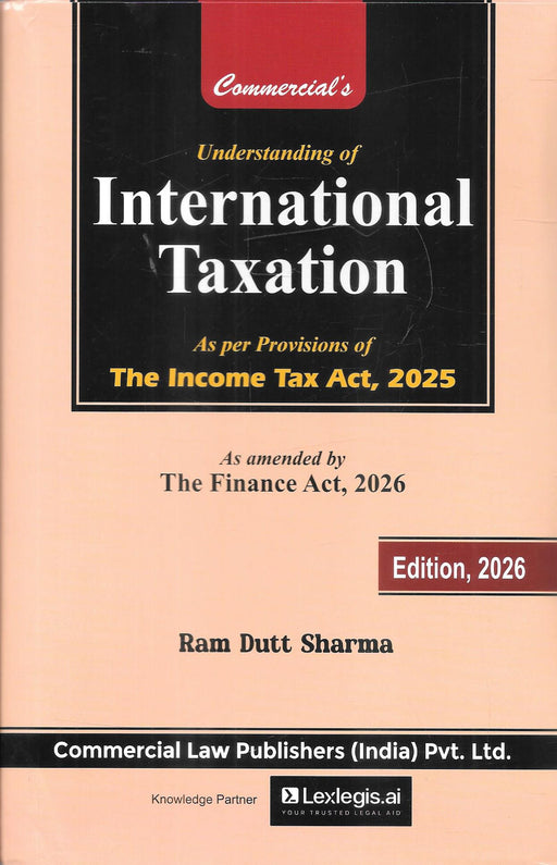 Cover of Understanding of International Taxation by Ram Dutt Sharma 2026 edition updated as per Finance Act 2026 featuring comprehensive coverage of DTAA POEM non resident taxation and cross border income provisions