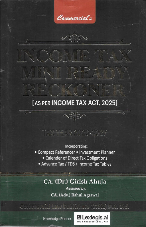 Cover of Income Tax Mini Ready Reckoner 2026 27 by CA Dr Girish Ahuja showing compact professional guide for tax planning compliance TDS advance tax and quick reference for practitioners