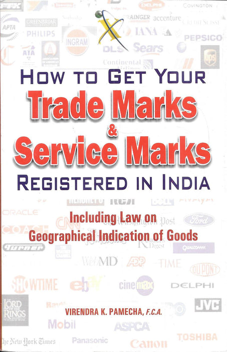 Cover image of how to get your trade marks and service marks registered in India book explaining trademark registration process legal requirements documentation and geographical indication law for startups entrepreneurs and legal professionals in India.