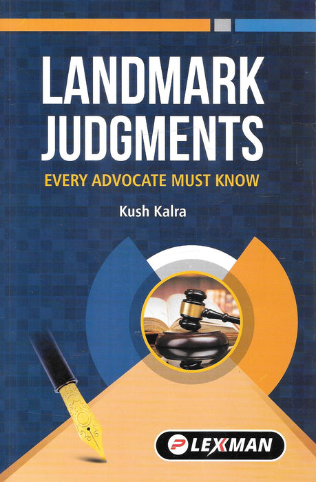 Landmark Judgments Ever Advocate Must Know