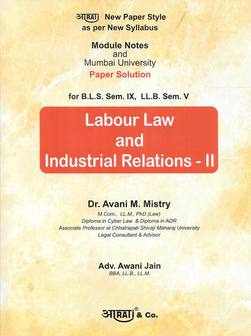 Cover of the book Labour Law and Industrial Relations – II by Dr. Avani M. Mistry and Adv. Awani Jain, published by ARAI & Co., featuring module notes and Mumbai University paper solutions for law students.