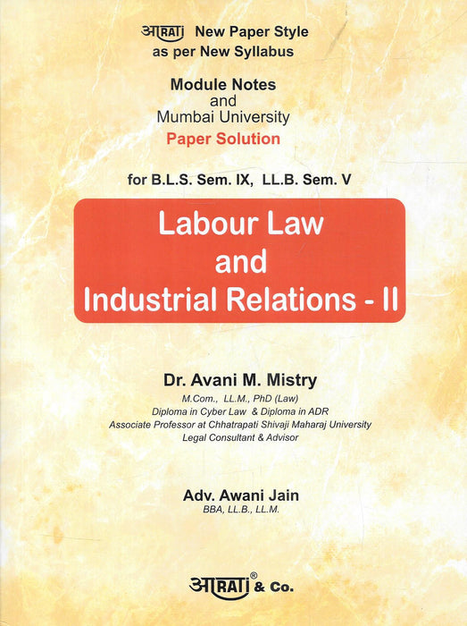Cover of the book Labour Law and Industrial Relations – II by Dr. Avani M. Mistry and Adv. Awani Jain, published by ARAI & Co., featuring module notes and Mumbai University paper solutions for law students.