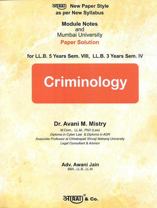 Front cover of Criminology by Dr. Avani M. Mistry and Adv. Awani Jain, published by Arati & Co., featuring module-wise notes and Mumbai University paper solutions aligned with the updated LL.B. syllabus.