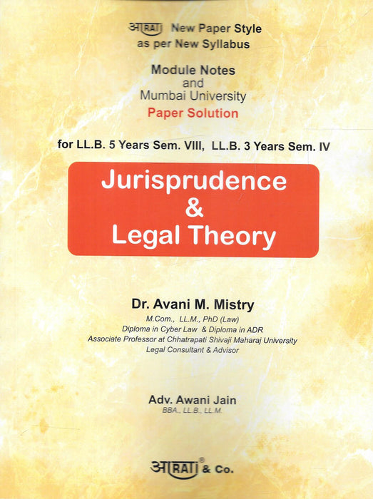 Front cover of Jurisprudence & Legal Theory by Dr. Avani M. Mistry and Adv. Awani Jain, published by Arati & Co., featuring module-wise notes and Mumbai University paper solutions aligned with the updated LL.B. syllabus.