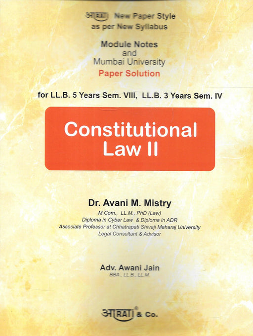 Front cover of Constitutional Law – II by Dr. Avani M. Mistry and Adv. Awani Jain, published by Arati & Co., featuring module-wise notes and Mumbai University paper solutions for LL.B. students under the revised syllabus.