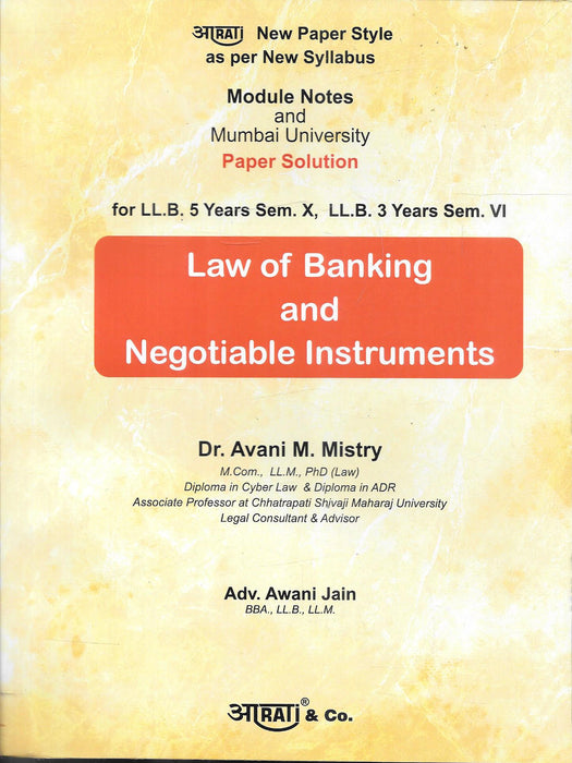 Front cover of Law of Banking and Negotiable Instruments by Dr. Avani M. Mistry and Adv. Awani Jain, published by Arati & Co., showing module-wise notes and Mumbai University paper solutions aligned with the updated LL.B. syllabus.