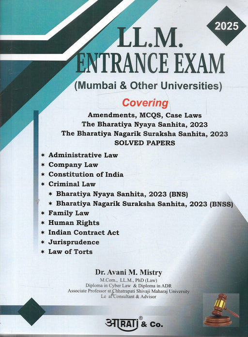 Cover of the book “LL.M. Entrance Exam 2025” by Dr. Avani M. Mistry, featuring BNS 2023, BNSS 2023, amendments, MCQs, and solved papers for Mumbai University and others.