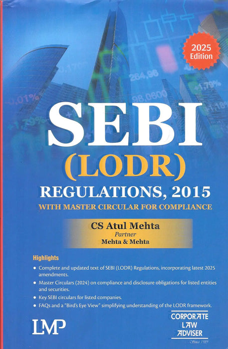 Cover of SEBI LODR Regulations 2015 book by CS Atul Mehta, updated for 2025 with master circulars for compliance, designed for listed company professionals and legal advisors.