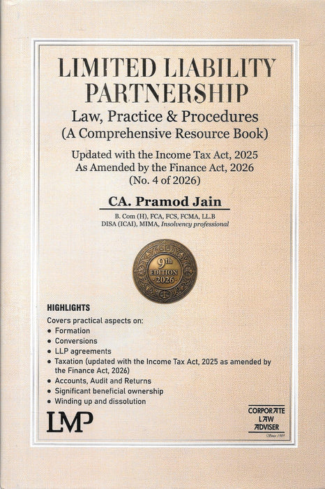 Limited Liability Partnership LLP law practice procedures book 2026 edition by CA Pramod Jain covering formation agreements taxation compliance audit and dissolution useful for chartered accountants company secretaries and corporate lawyers in India.