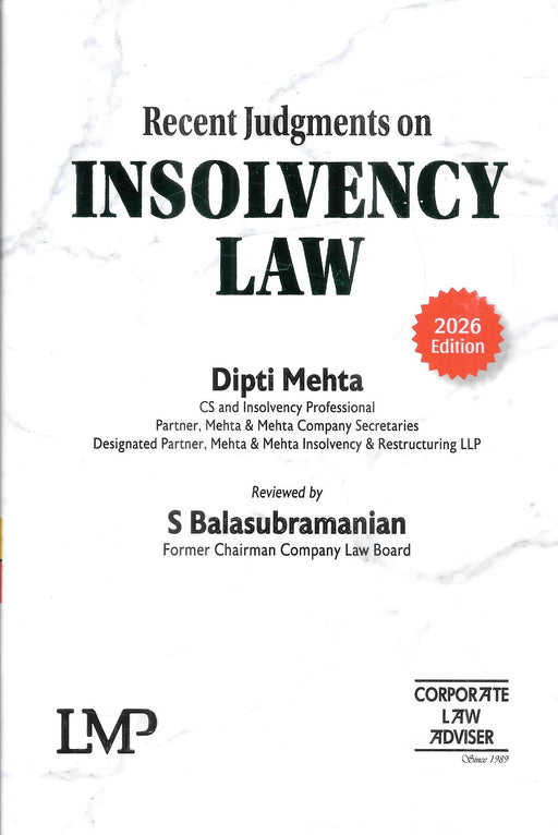 Recent Judgments on Insolvency Law, 2026 Edition by Dipti Mehta, reviewed by S. Balasubramanian, published by Corporate Law Adviser.