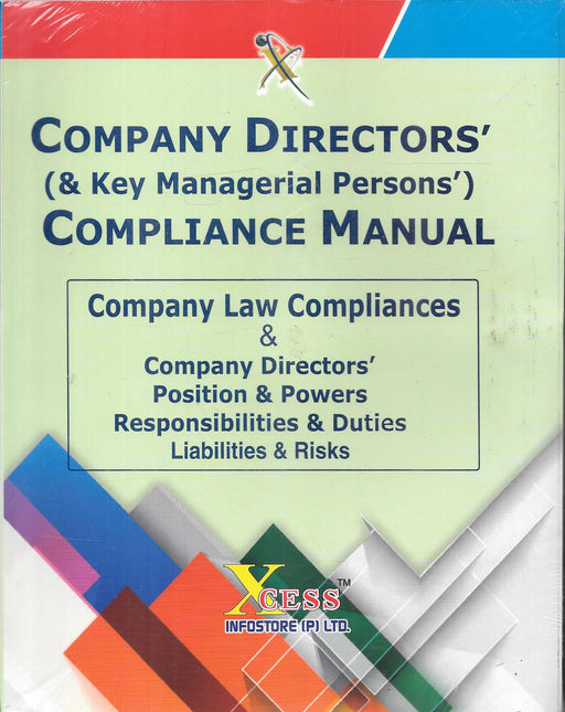 Cover of "Company Directors’ & KMPs’ Compliance Manual" by Xcess Infostore, detailing company law compliances, duties, and risks for directors under Indian corporate law.