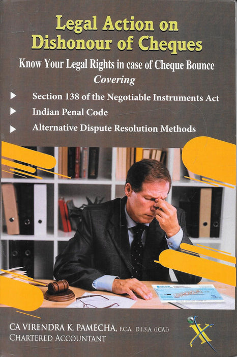 Cover image of legal action on dishonour of cheques book covering Section 138 Negotiable Instruments Act cheque bounce cases legal remedies timelines dispute resolution and recovery procedures for lawyers businesses and financial professionals in India.