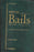 Digest on Bails (1950-2024)