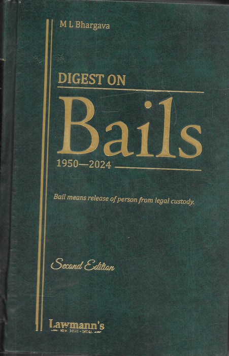 Digest on Bails (1950-2024)