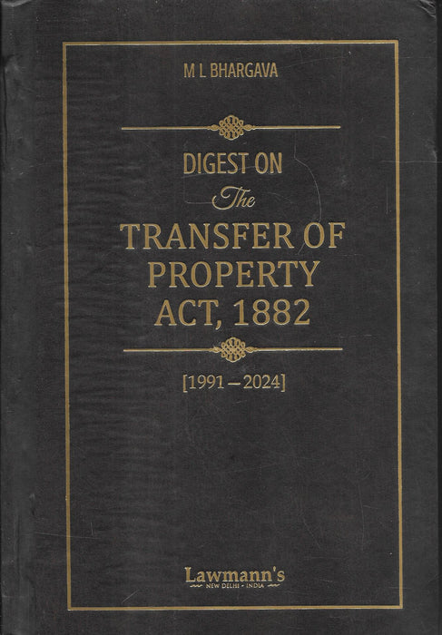 Digest On The Transfer Of Property Act (1991-2024)