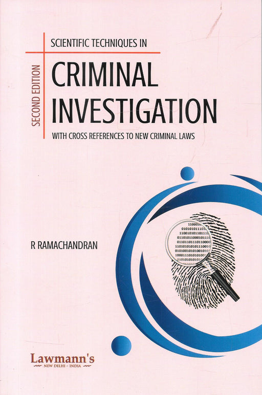 Book cover of Scientific Techniques in Criminal Investigation Second Edition by R. Ramachandran, published by Lawmann’s, featuring fingerprint and magnifier imagery symbolizing forensic investigation under new criminal laws.