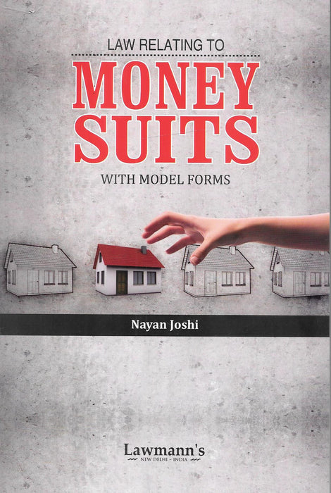 Law Relating to Money Suits with Model Forms