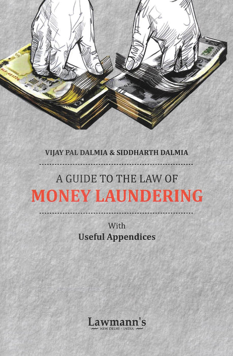 A Guide To The Law Of Money Laundering