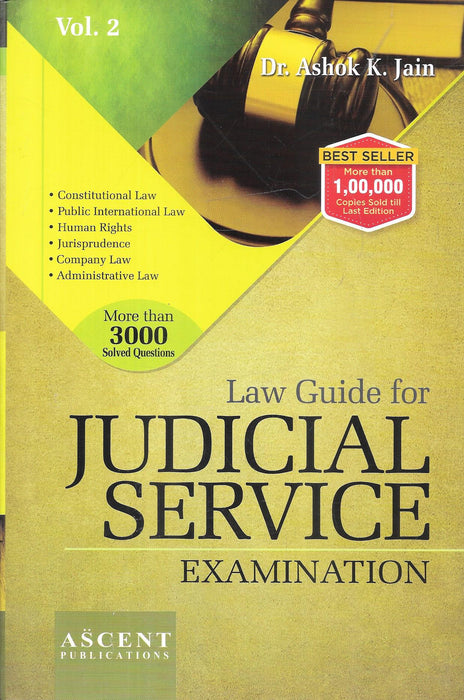 Cover of Law Guide for Judicial Service Examination Volume 2 by Dr. Ashok K. Jain, published by Ascent Publications, featuring 3,000 solved questions for judiciary preparation.