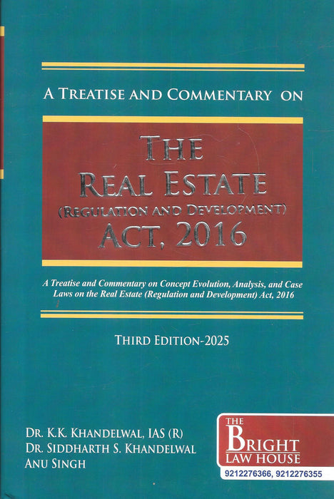 Cover of the book "A Treatise and Commentary on the Real Estate (Regulation and Development) Act, 2016" by Dr. K.K. Khandelwal, Dr. Siddharth S. Khandelwal, and Anu Singh, Third Edition, 2025.